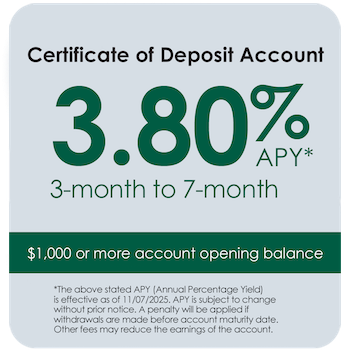 Certificate of Deposit Account 3.80% APY 3 month to 7 month